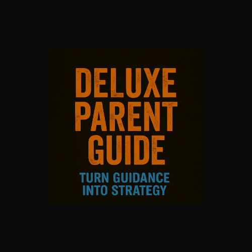 Deluxe Parent Guide