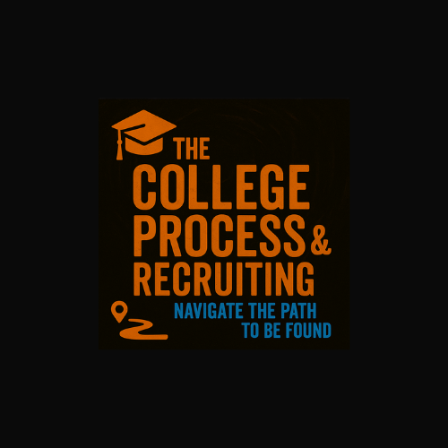 The College Process & Recruiting