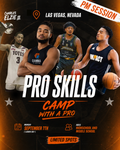 Pro Skills Camp - Las Vegas, NV - Labor Day 2026 - Afternoon Session